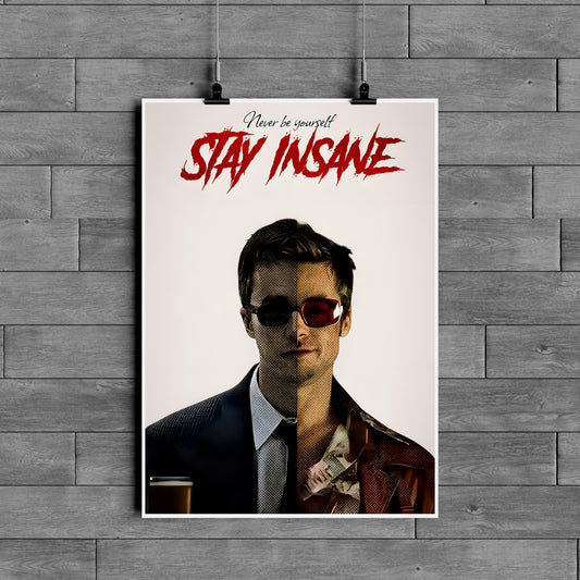 Fight Club “Stay Insane” Poster – Dual Personality Aesthetic Wall Art | Tyler Durden Vibe