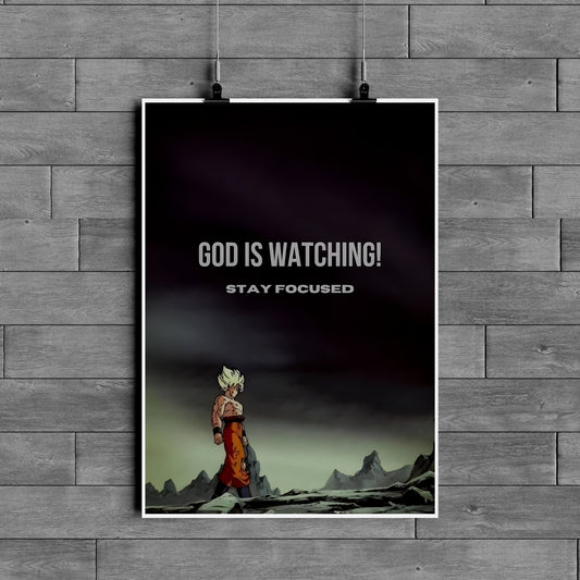 God Is Watching – Goku Motivation Poster | Stay Focused Anime Wall Art