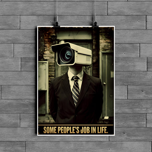 Surveillance Camera Head Poster – Dark Humor Dystopian Wall Art