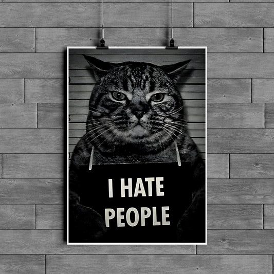 Grumpy Cat “I Hate People” Poster – Funny Dark Humor Wall Art
