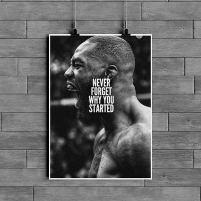 Jon Jones Motivation Poster – “Never Forget Why You Started” UFC Wall Art